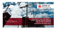 Construction Contracts : Steps for Recovery during and after Lockdown - Richard Hoal, Cox Yeats