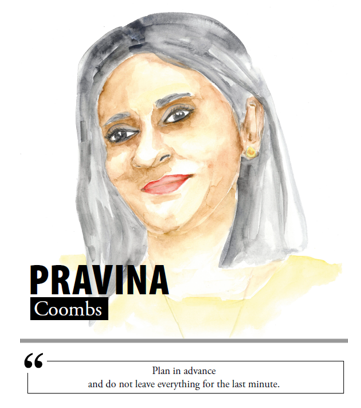 Pravina Coombs - Plan in advance and do not leave everything for the last minute