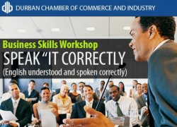 Durban Chamber - Business Skills Workshop:Speak It Correctly