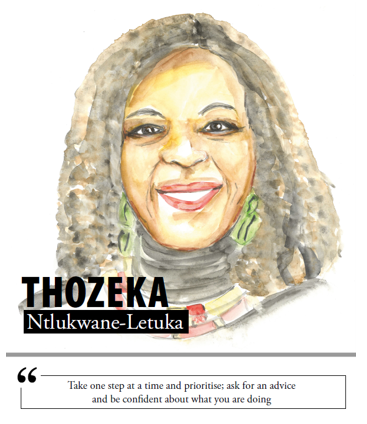Thozeka Ntlukwane-Letuka - Take one step at a time and prioritise; ask for an advice and be confident about what you are doing